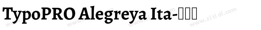 TypoPRO Alegreya Ita字体转换